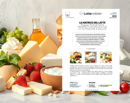 LA MATRICE DEL LATTE: PROSPETTIVE APPLICATIVE IN NUTRIZIONE E SALUTE. IL NUOVO NUMERO DE LATTENDIBILE